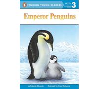 Emperor Penguins (Penguin Young Readers, Level 3)