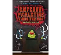Emperor Pickletine Rides the Bus: The Strange Case of Origami Yoda