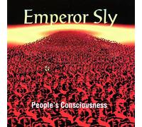 Emperor Sly - People'S Consciousness