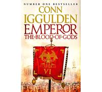Emperor: The Blood of Gods: (Emperor Series Book 5)