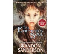 Emperor's Soul - 10th Anniversary Special Edition, The: 10th Anniversary Edition