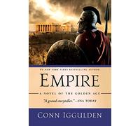 Empire: A Novel of the Golden Age (The Golden Age, 2)