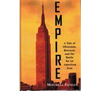 Empire: a Tale of Obsession, Betrayal and the Battle for an American Icon