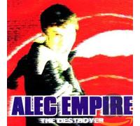 Empire, Alec - The Destroyer