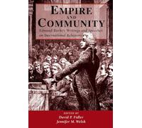 Empire And Community: Edmund Burke's Writings And Speeches On International Relations