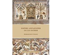 Empire and Gender in LXX Esther (Early Judaism and Its Literature)