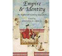 Empire and Identity: An Eighteenth-Century Sourcebook