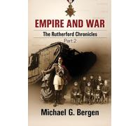Empire and War: The Rutherford Chronicles Part 2