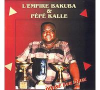 Empire Bakube,Pepe Kalle - Divise par Deux