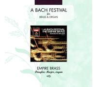 Empire Brass - Bach Festival for Brass & Organ