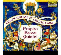 Empire Brass Quintet - King's Court and Celtic Fair