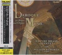 Empire Brass Quintet/Kuhlman - Brass & Organ Baroque Music