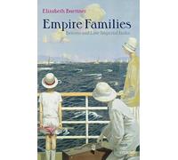 Empire Families: Britons and Late Imperial India