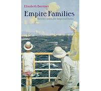 Empire Families: Britons and Late Imperial India