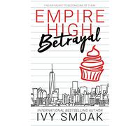 Empire High Betrayal: 3