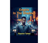 Empire In The Shadows