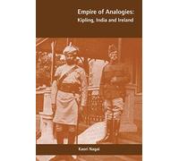 Empire of Analogies: Kipling, India and Ireland