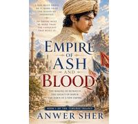 Empire of Ash and Blood: 1 (The Timurid Trilogy)