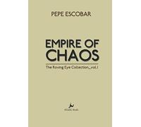 Empire of Chaos: The Roving Eye Collection: 5 (Chronicles of Liquid War)