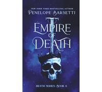 Empire of Death: 6 (Death Series)