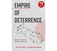 Empire of Deterrence