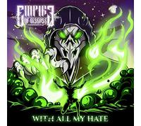 Empire Of Disease - With All My Hate