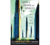 Empire of Dreams and Miracles: The Phobos Science Fiction Anthology: Phobos Galaxy v. 1