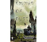 Empire of Dust (Psi-tech, 1)