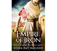 Empire of Iron: An ancient Roman adventure of intrigue and violence: 3 (The Vesta Shadows series) (The Vesta Shadows series, 3)