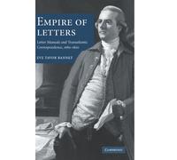 Empire of Letters: Letter Manuals and Transatlantic Correspondence, 1680-1820