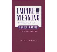 Empire Of Meaning: The Humanization Of The Social Sciences