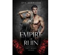 Empire of Ruin (Dirty Broken Savages)