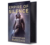 Empire of Silence (Deluxe Hardcover): The Sun Eater: Book One by Christopher Ruo