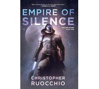 Empire of Silence: The Sun Eater: Book One: 1