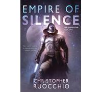 Empire of Silence: The Sun Eater: Book One by Christopher Ruocchio Paperback Boo