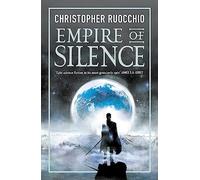 Empire of Silence: The universe-spanning science fiction epic (Sun Eater)