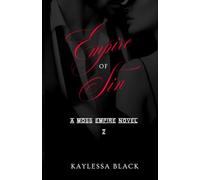 Empire of Sin: A Moss Empire Novel (The Moss Empire Novels)