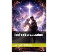 Empire of Stars & Shadows (THE FAE RUIN SAGA)