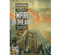 Empire of the Air: The Men Who Made Radio