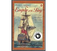 Empire of the Bay: The Company of Adventurers That Seized a Continent