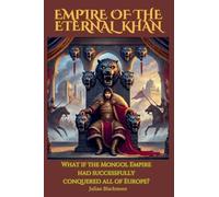 Empire of the Eternal Khan