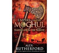 Empire of the Moghul: Raiders From the North