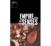 Empire of the Senses: The Sensual Culture Reader (Sensory Formations)