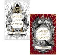 Empire of the Vampire Series Collection 2 Books Set By Jay Kristoff (Empire of the Vampire & [Hardcover] Empire of the Damned)