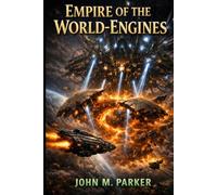 EMPIRE OF THE WORLD-ENGINES