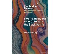 Empire, Race, and Print Culture in the Black Pacific