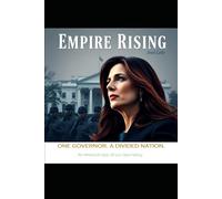 Empire Rising: "One govenor. A divided nation."