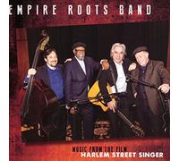 Empire Roots Band - Music from the Film : Harlem Street Singer