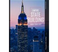 EMPIRE STATE BUILDING: The Empire State Building Photography Coffee Table Book : An Amazing Group Of Pictures For Relaxing & Meditation- A wonderful ... perfect souvenir.Paperback. July 23,2023 .