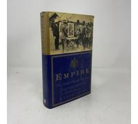 Empire: The British Imperial Experience from 1765 to the Present
